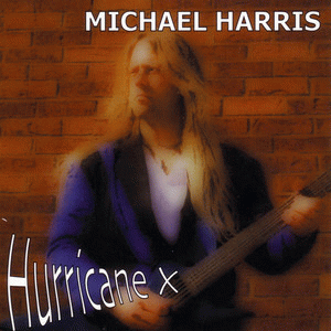Michael Harris : Hurricane X